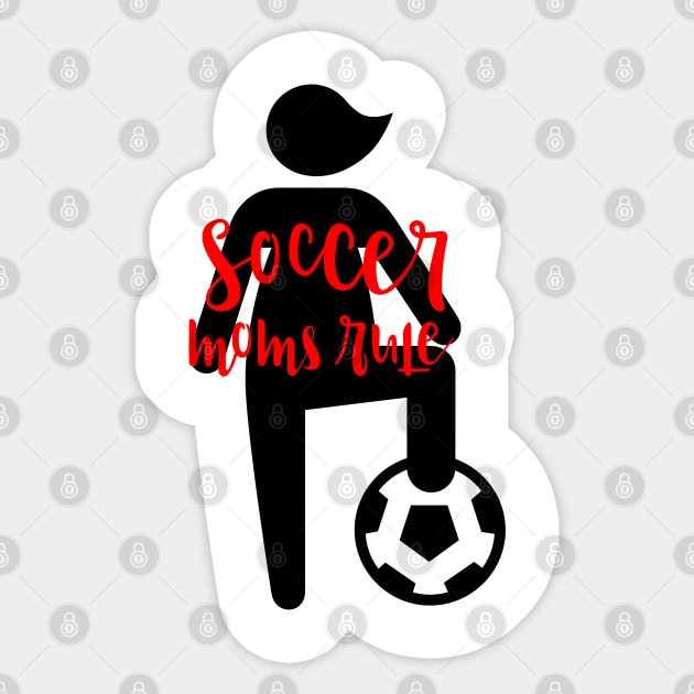 Soccer Moms Rule Sticker by cacostadesign